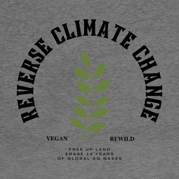 Reverse Climate Change for Light Tees by PastaBarb1